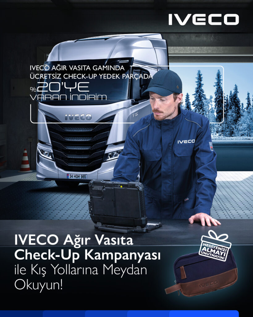 IVECO’dan Kışa Özel Bakım Fırsatı: Ücretsiz Check-Up ve Tüm Modellerde İndirim