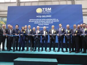TSM GLOBAL, Antalya Satış Sonrası Hizmetler Bayi Ve Bölge Satış Müdürlüğünün Açılışını Yaptı
