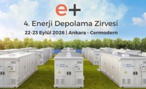 Dördüncü Enerji Depolama Zirvesi Ankara’da Gerçekleştirilecek.